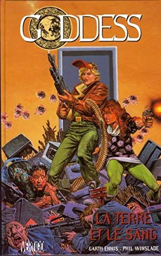 Goddess. Vol. 1. La terre et le sang