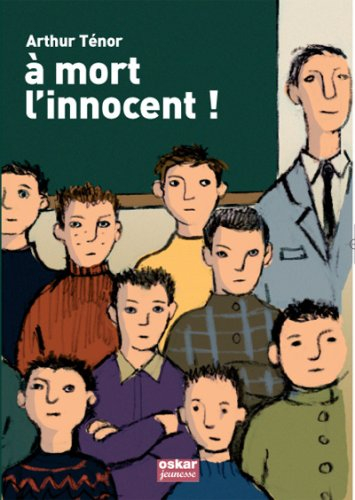 A mort l'innocent !