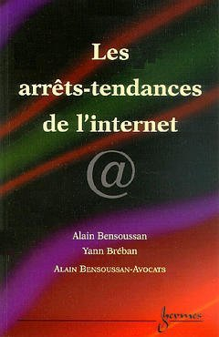 Les arrêts-tendances de l'internet