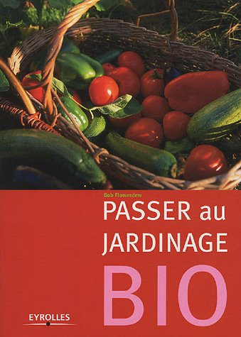 Passer au jardinage bio