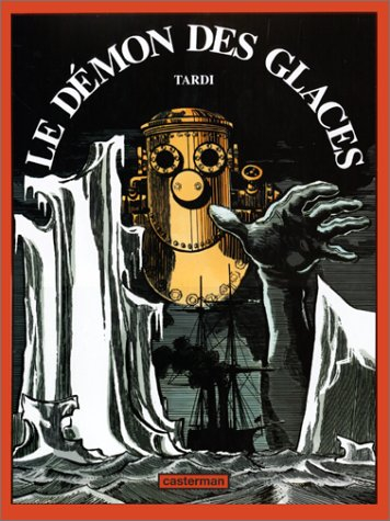 Une aventure de Jérôme Plumier. Le démon des glaces