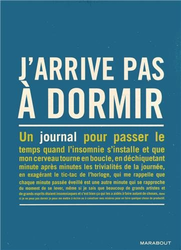 J'arrive pas à dormir