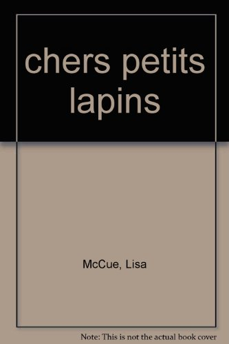 chers petits lapins