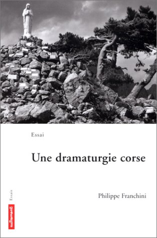 Une dramaturgie corse