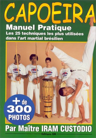 Capoeira : manuel pratique
