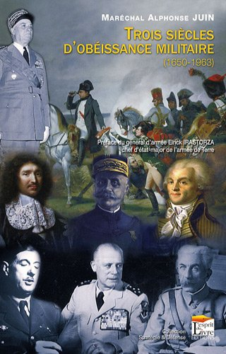 Trois siècles d'obéissance militaire (1650-1963)