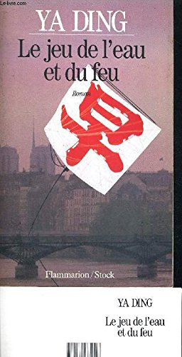 Le jeu de l'eau et du feu