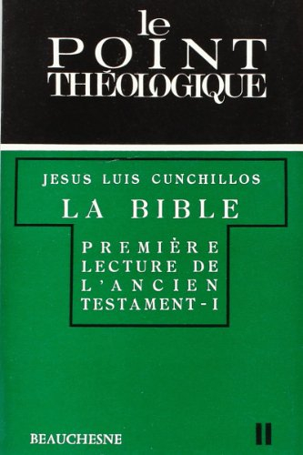 la bible, première lecture de l'ancien testament