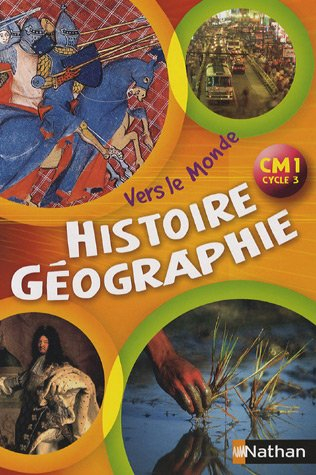 Histoire géographie : CM1 cycle 3