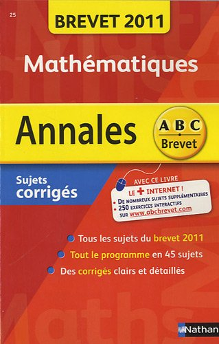Mathématiques : brevet 2011, sujets corrigés