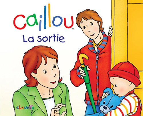 Caillou : sortie