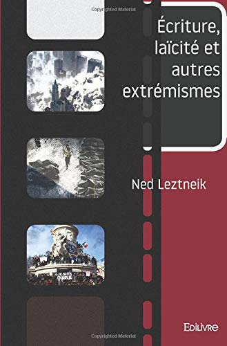 Écriture, laïcité et autres extrémismes