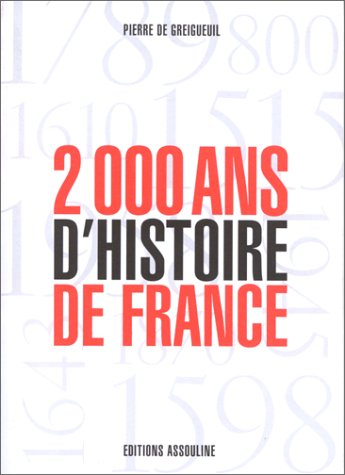 2.000 ans d'histoire de France : l'histoire au galop