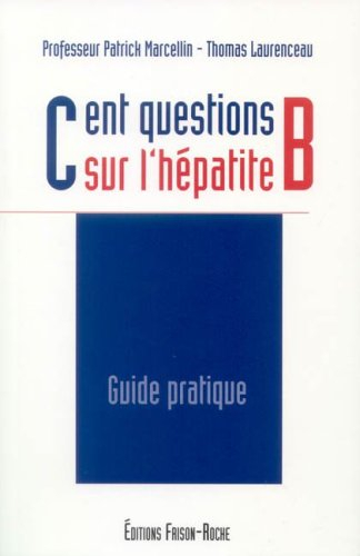 Cent questions sur l'hépatite B