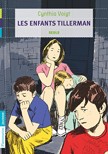 Les enfants Tillerman. Vol. 1. Seuls