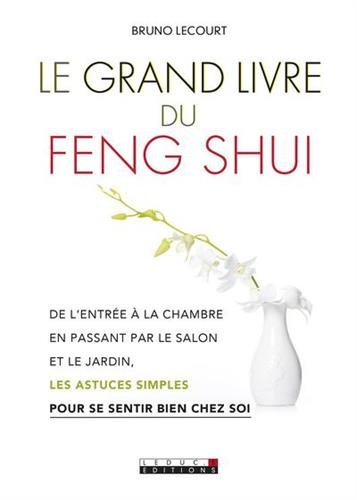 Le grand livre du feng shui