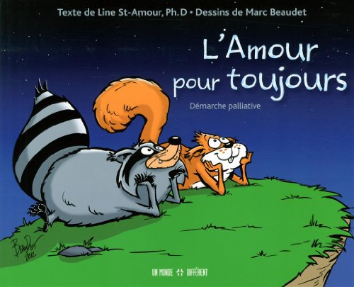 L'amour pour toujours : démarche palliative