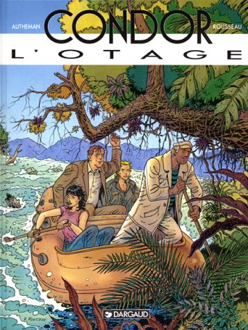 Condor. Vol. 1. L'otage