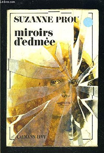 Miroirs d'Edmée