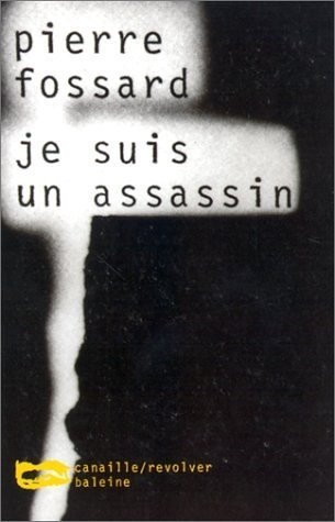 Je suis un assassin