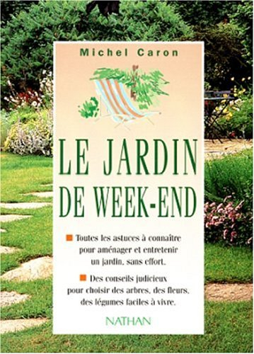 Le jardin de week-end