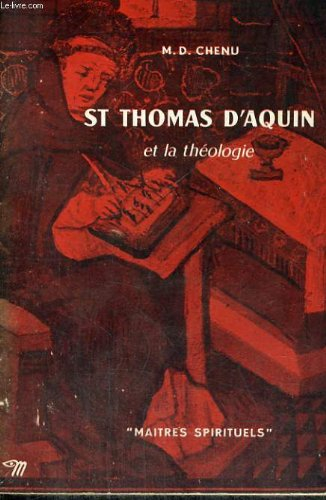 st thomas d'aquin et la theologie - collection maîtres spirituels n,17