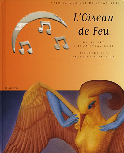 L'oiseau de feu : un ballet d'Igor Stravinsky