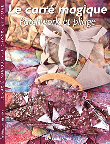 Le carré magique : patchwork et pliage