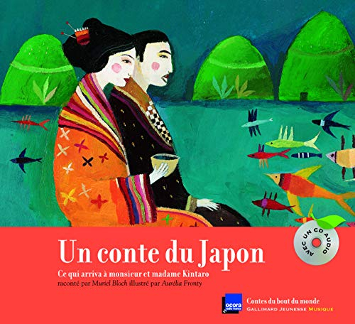 Un conte du Japon : ce qui arriva à monsieur et madame Kintaro