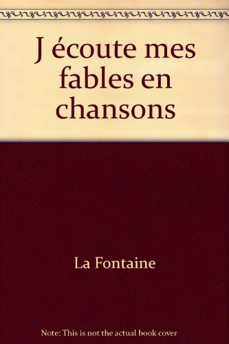 j écoute mes fables en chansons