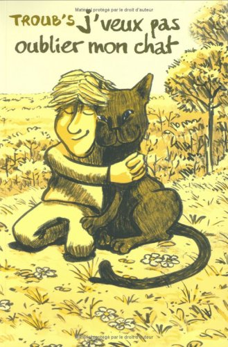 J'veux pas oublier mon chat