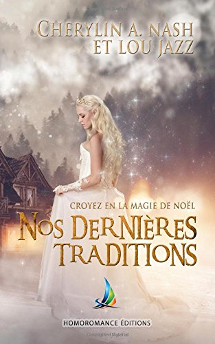 Nos dernières traditions | Romance lesbienne, livre lesbien
