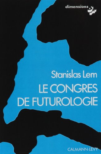 Le Congrès de futurologie