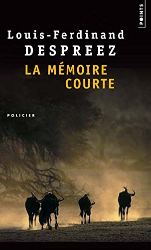 La mémoire courte