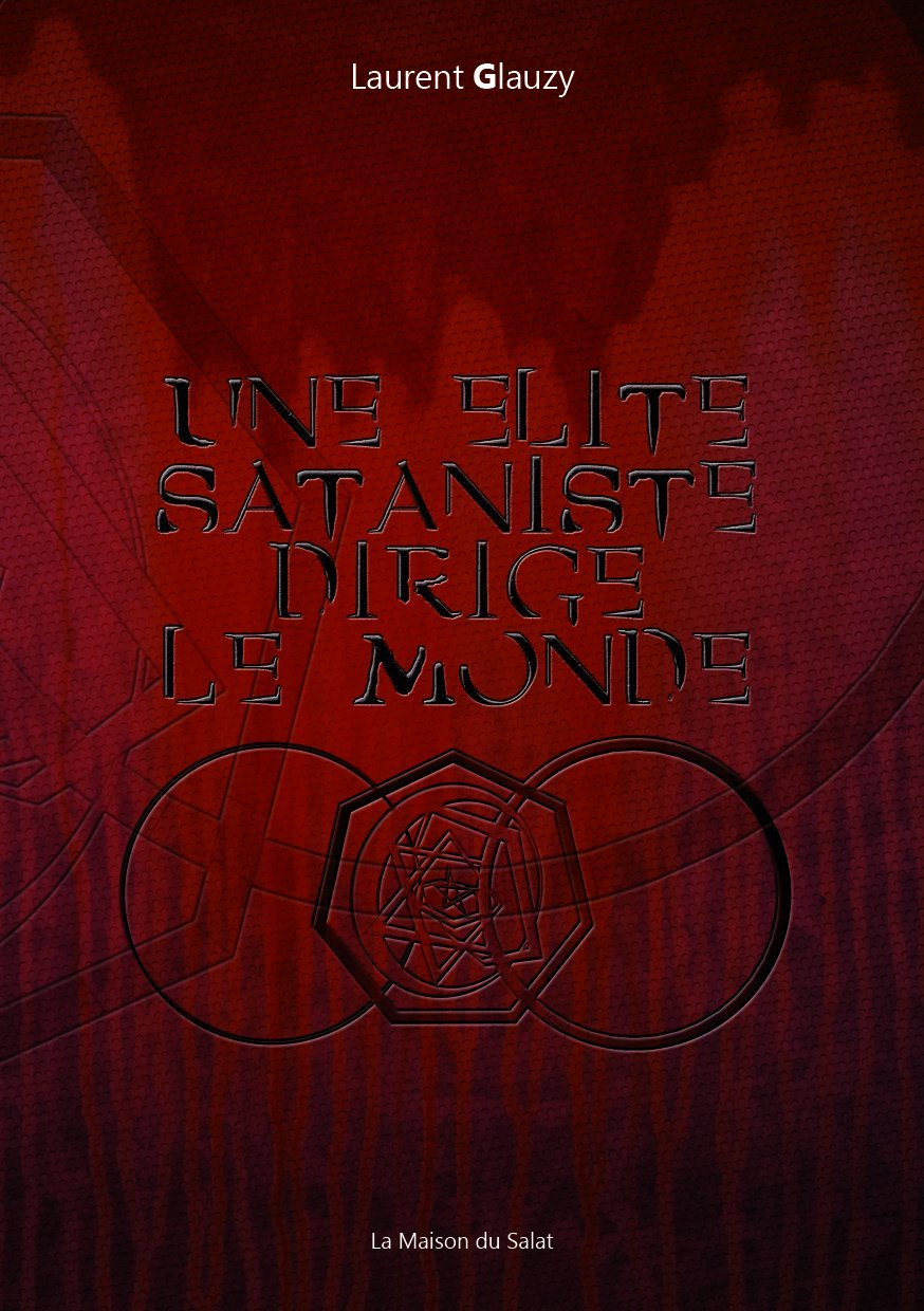 Une élite sataniste dirige le monde