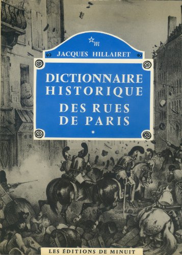 Dictionnaire historique des rues de Paris