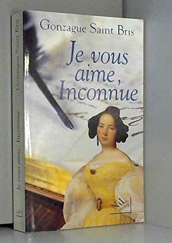 Je vous aime, inconnue