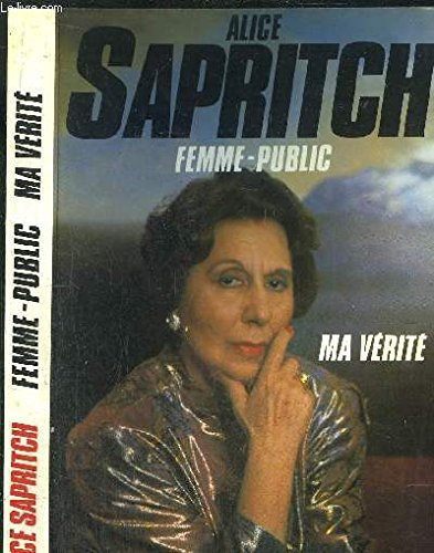 Femme-public : ma vérité