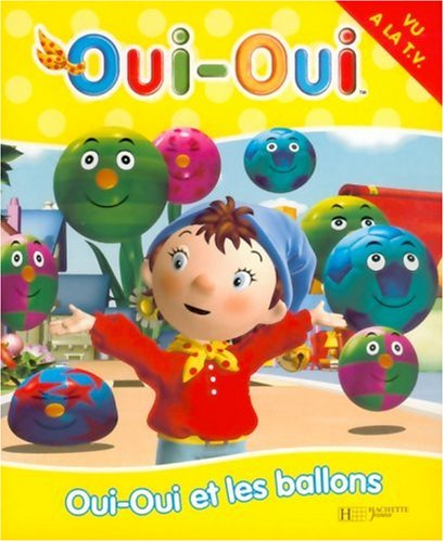 Oui-Oui et les ballons