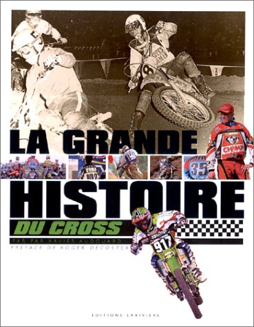 La grande histoire du motocross