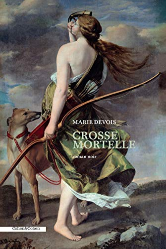 Crosse mortelle : roman noir