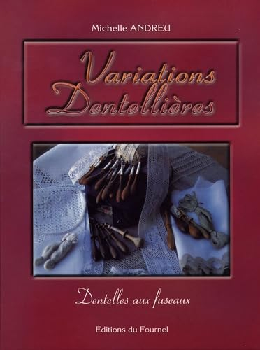 Variations dentellières : dentelles aux fuseaux