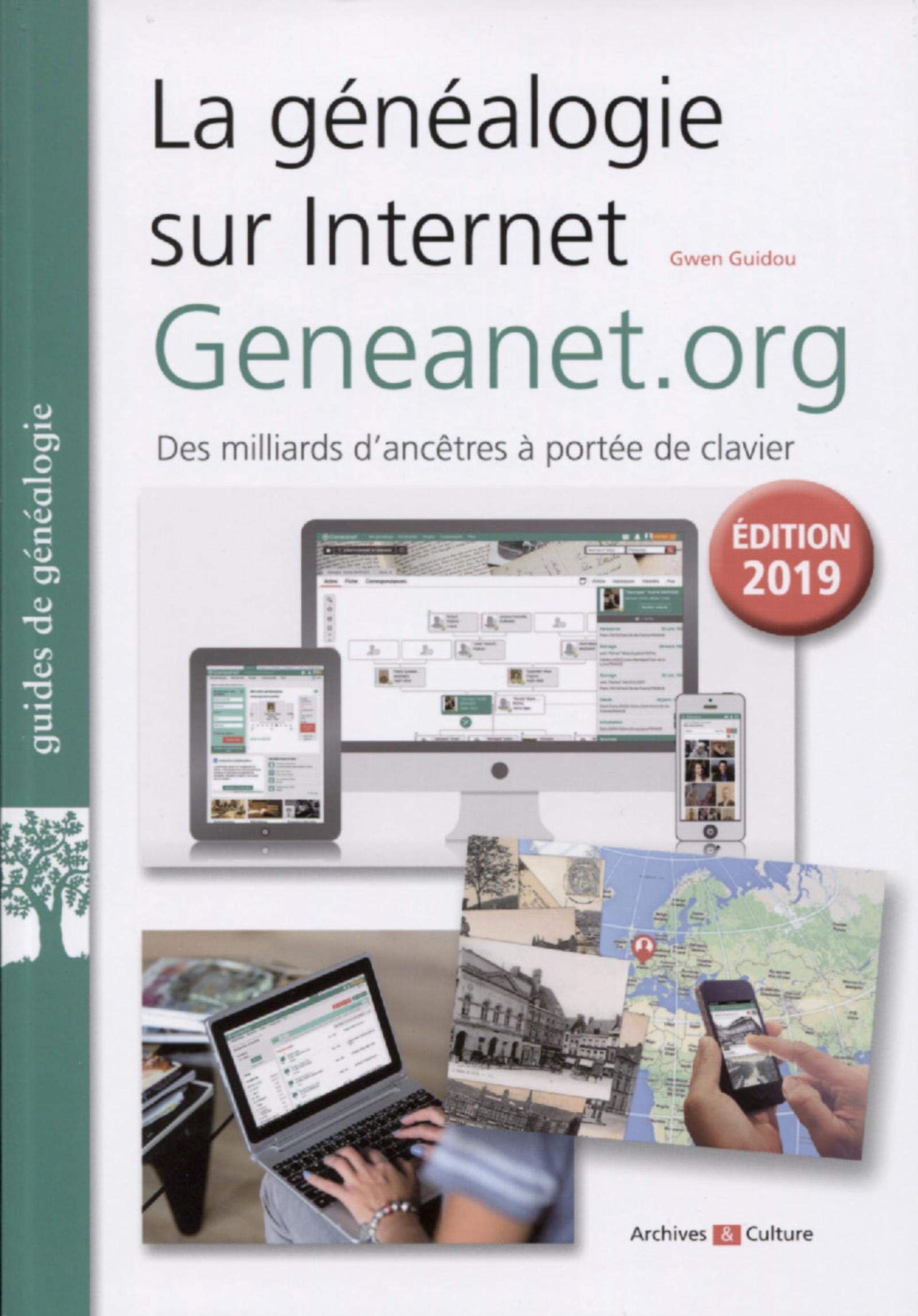 La généalogie sur Internet : Geneanet.org : des milliards d'ancêtres à portée de clavier