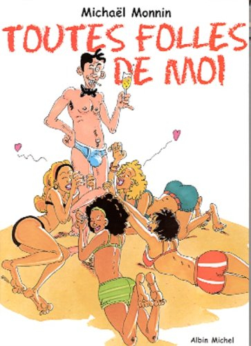 Toutes folles de moi