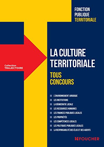 La culture territoriale : tous concours, fonction publique territoriale