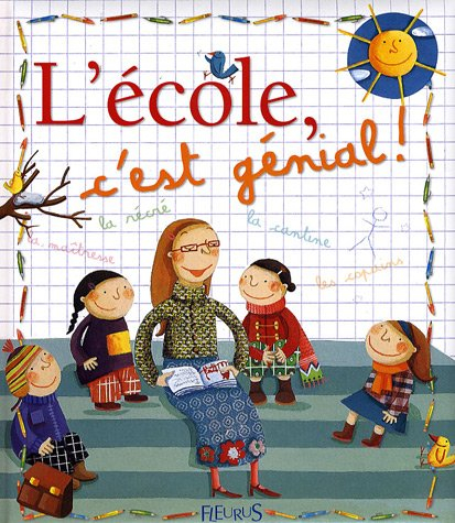 L'école, c'est génial !