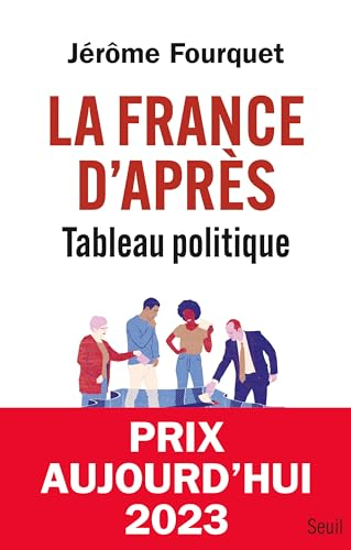 La France d'après : tableau politique
