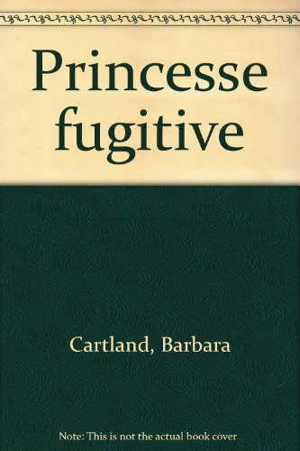 princesse fugitive