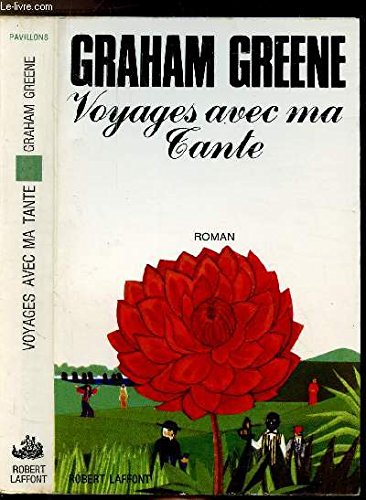Oeuvres complètes. Vol. 12. Voyages avec ma tante