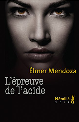 L'épreuve de l'acide